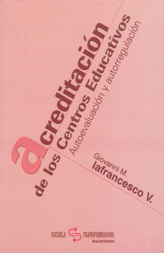 ACREDITACION DE LOS CENTROS EDUCATIVOS,AUTOEVAL. Y AUTOREGULAC.