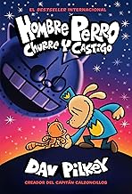 HOMBRE PERRO: CHURRE Y CASTIGO