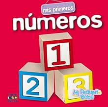 MIS PRIMEROS NÚMEROS (MI PEQUEÑO BEBÉ)