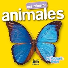 MIS PRIMEROS ANIMALES (MI PEQUEÑO BEBÉ)
