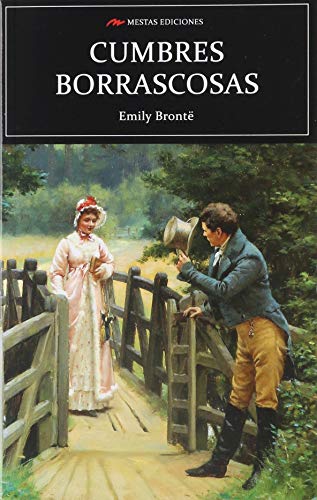 CUMBRES BORRASCOSAS.- EMILY BRONTË
