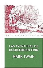 LAS AVENTURAS DE HUCKELBERRY FINN.- MARK TWAIN