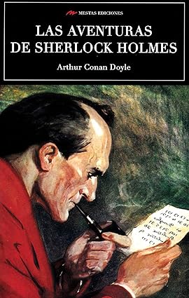 LAS AVENTURAS DE SHERLOCK HOLMES.- ARTHUR C. DOYLE