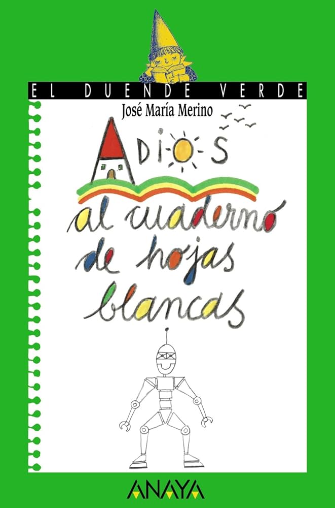ADIOS AL CUADERNO DE HOJAS BLANCAS (COL. DUENDE VERDE) nro 114