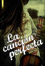 LA CANCION PERFECTA - ERIN HAHN  -