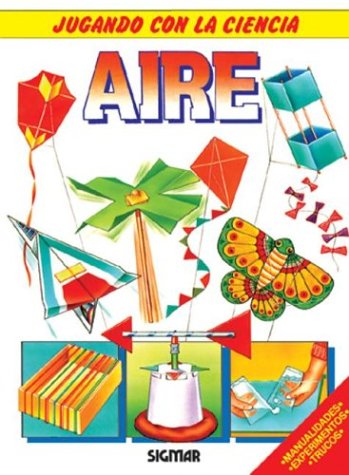 AIRE (COL. JUGANDO CON LA CIENCIA)