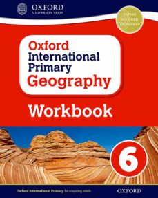 OXFORD STUDENT BOOK 6 INTERNATIONAL PRIMARY GEOGRAPHY