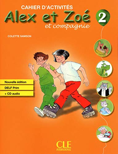 ALEX ET ZOE 2- CAHIER D ACTIVITES + CD AUDIO