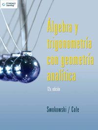 ALGEBRA Y TRIGONOMETRIA CON GEOMETRIA ANALITICA
