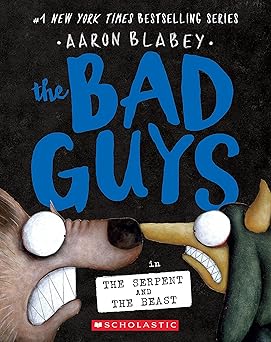 THE BAD GUYS IN THE SERPENT AND THE BEAST #19