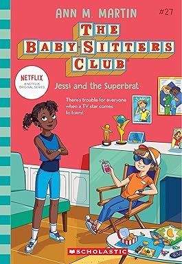 THE BABY-SITTERS CLUB 27: JESSI AND THE SUPERBRAT