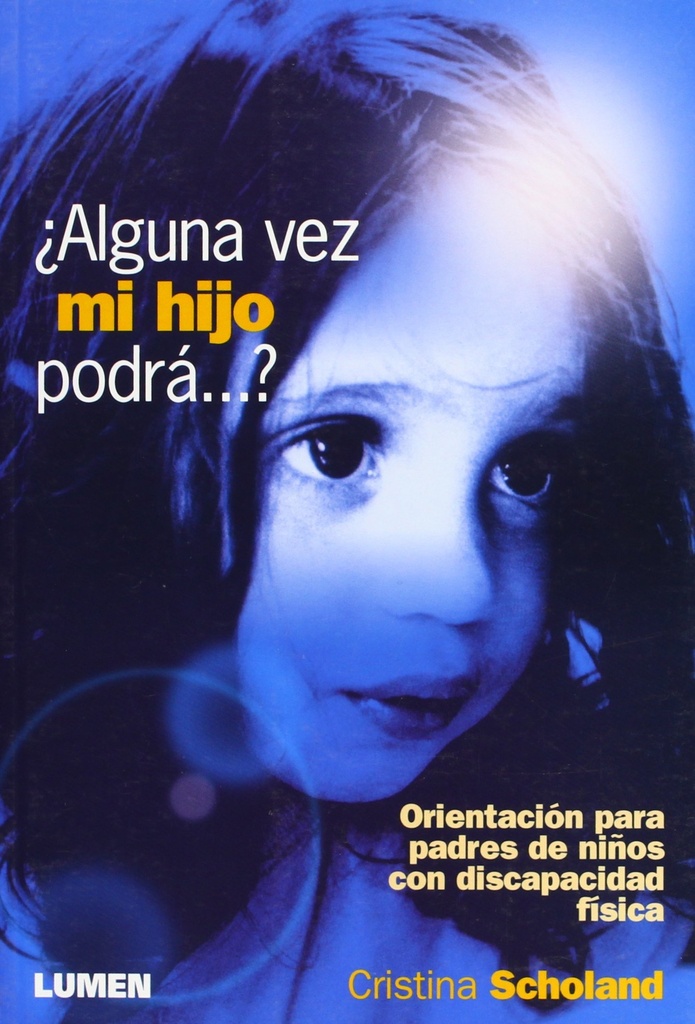 ALGUNA VEZ MI HIJO PODRA?