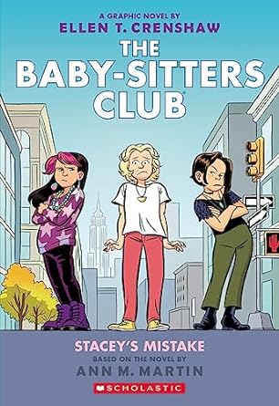 THE BABY-SITTERS CLUB 14: STACEY'S MISTAKE GRAPHIC NOVEL