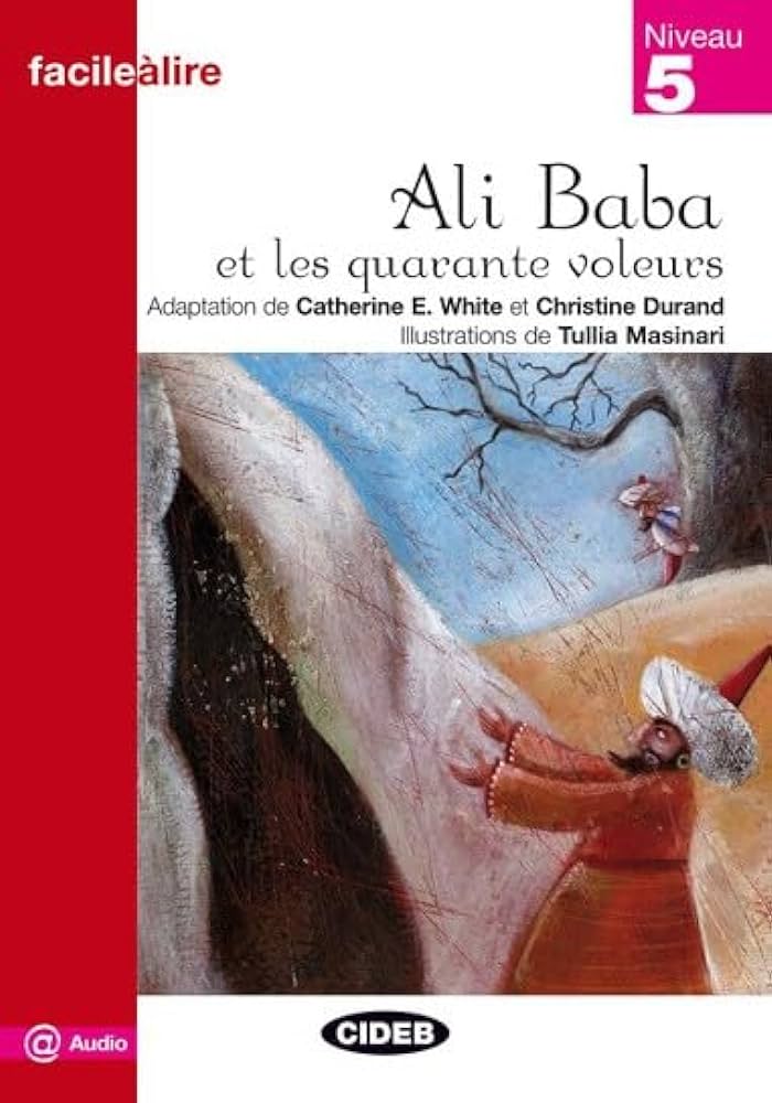 ALI BABA ET LES QUARANTE VOLEURS LIVRE AUDIO