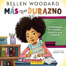 MÁS QUE DURAZNO (UN LIBRO ORIGINAL DE BELLEN WOODARD)