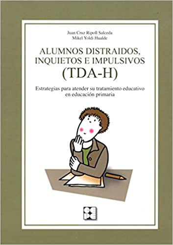 ALUMNOS DISTRAIDOS INQUIETOS E IMPULSIVOS