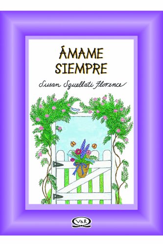 AMAME SIEMPRE                                               
