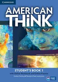 AMERICAN ENGLISH 1 THINK STUDENTS BOOK WITH ONLINE WORKBOOK AND ONLINE PRACTICE