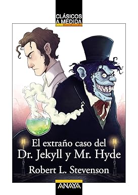 EL EXTRAÑO CASO DEL DR. JEKYLL Y MR. HYDE