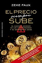 [9788411722032] EL PRECIO SIEMPRE SUBE