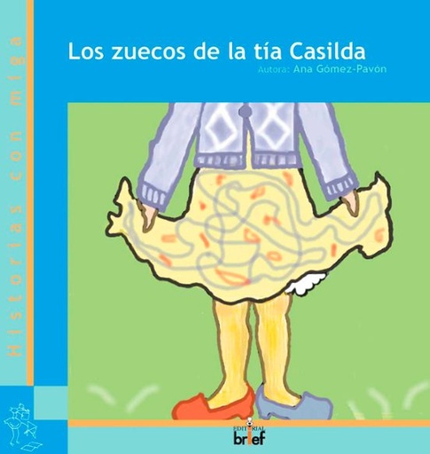 [9788415204336] LOS ZUECOS DE LA TÍA CASILDA 2.ª ed