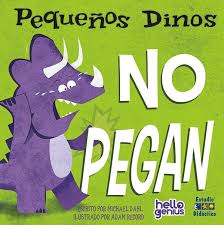 [9788410205079] PEQUEÑOS DINOS NO -HELLO GENIUS- PEQUEÑOS DINOS
