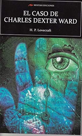 [9788417244767] EL CASO DE CHARLES DEXTER WARD - H.P. LOVECRAFT