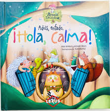 [9788467774252] ADIOS ENFADO. iHOLA CALMA!