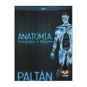 [9789978950302] ANATOMIA, FISIOLOGIA E HIGIENE (PALTAN)
