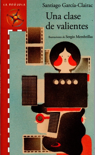 [9788428539593] UNA CLASE DE VALIENTES