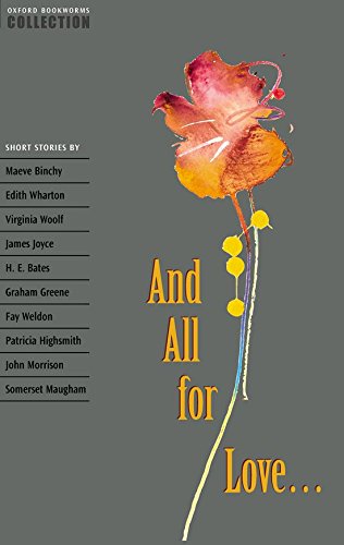 [9780194228169] AND ALL FOR LOVE OXFORD BOOKWORMS COLLECTION