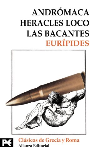 [9788420655550] ANDROMACA HERACLES LOCO LAS BACANTES