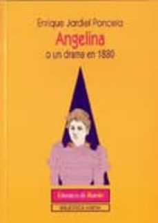 [9788470300370] ANGELINA O UN DRAMA EN 1880