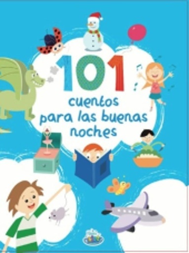 [9789878939582] 101 CUENTOS PARA LAS BUENAS NOCHES