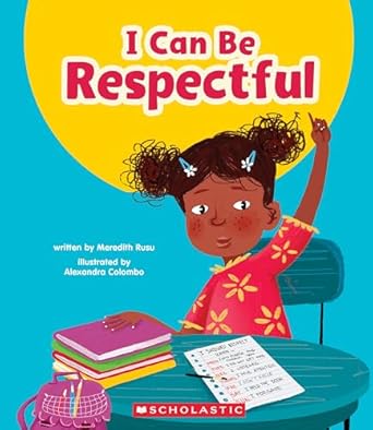 [9781546101550] I CAN BE RESPECTFUL