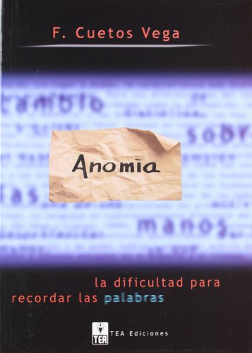 [9788471747563] ANOMIA, DIFICULTAD PARA RECORDAR LAS PALABRAS