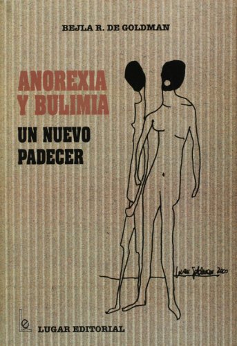 [9789508920904] ANOREXIA Y BULIMIA UN NUEVO PADECER