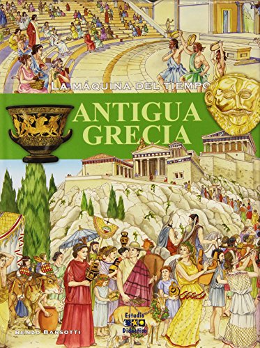 [9788497866828] ANTIGUA GRECIA (LA MAQUINA DEL TIEMPO)