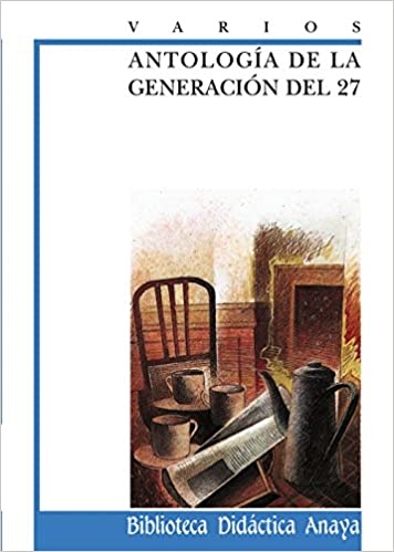 [9788420727974] ANTOLOGIA DE LA GENERACION DEL 27