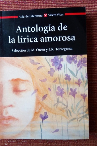 [9788431628062] ANTOLOGIA DE LA LIRICA AMOROSA                              