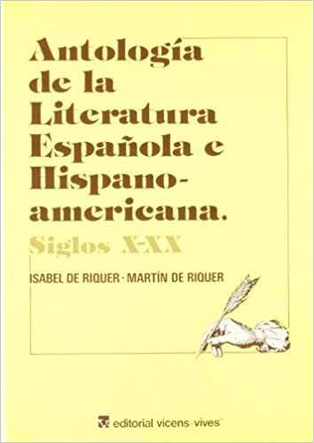 [8431621702] ANTOLOGIA DE LA LITERATURA ESPAÑOLA