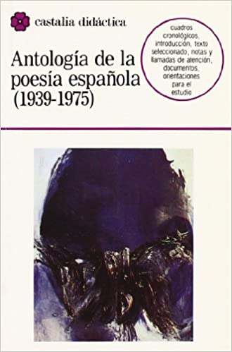 [9788470395420] ANTOLOGIA DE LA POESIA ESPAÑOLA (1939-1975)