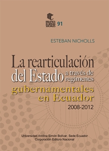 [9789942321305] LA REARTICULACION DEL ESTADO A TRAVES DE REGIMENES GUBERNAMENTALES EN ECUADOR