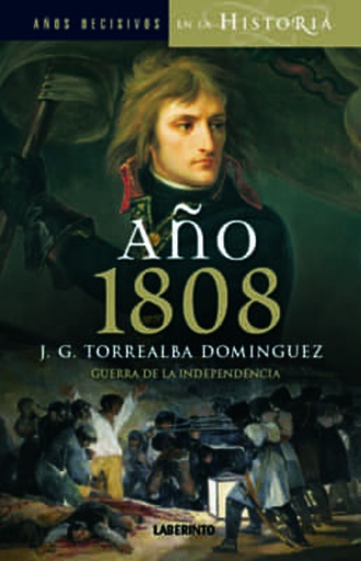 [9788484833246] AÑO 1808 GUERRA Y REVOLUCION