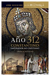 [9788484834083] AÑO 312 CONSTANTINO