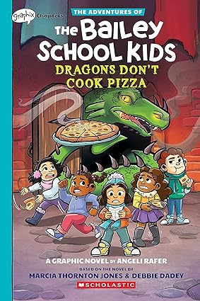 [9781338881684] THE ADVENTURES OF THE BAILEY SCHOOL KIDS 4: DRAGONS DON'T COOK PIZZA
