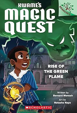 [9781338843286] KWAME'S MAGIC QUEST 1: RISE OF THE GREEN FLAME