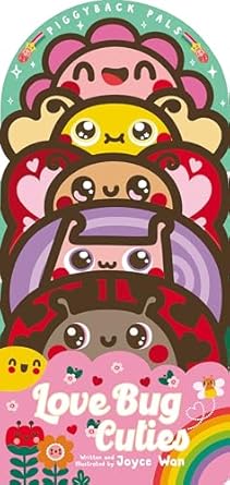 [9781546127055] PIGGYBACK PALS: LOVE BUG CUTIES