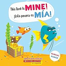 [9781546119630] THIS TANK IS MINE! / ¡ESTA PECERA ES MíA!