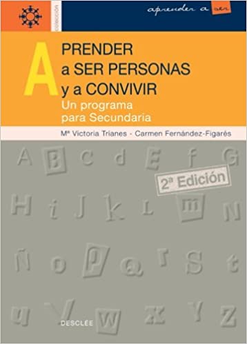 [9788433015624] APRENDER A SER PERSONAS Y A CONVIVIR (COL. APRENDER A SER)